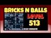 Bricks n Balls - Level 513