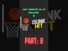 Dunk Hit - Part 8