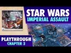 Star Wars: Imperial Assault - Chapter 3