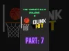 Dunk Hit - Part 7