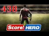 Score! Hero - Level 438