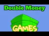 Double Money - Level 1