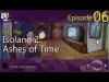 Isoland 2: Ashes of Time - Level 06