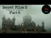 Secret Files 2: Puritas Cordis - Part 6