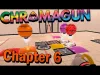 ChromaGun - Chapter 6