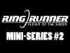Ring Runner - Episode 2