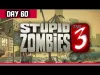 Stupid Zombies 3 - Level 60