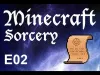 Sorcery - Episode 2