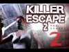 Killer Escape 2 - Part 2