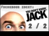 YOU DON'T KNOW JACK - Part 2