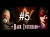 Dark Incursion - Part 5