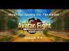 Avatar Fight - Episode 4