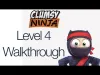 Clumsy Ninja - Level 4