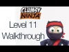 Clumsy Ninja - Level 11