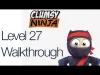 Clumsy Ninja - Level 27