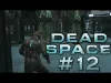 Dead Space™ - Part 12 level 2