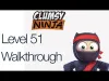 Clumsy Ninja - Level 51