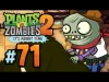 Plants vs. Zombies 2 - Episode 71