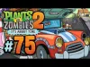 Plants vs. Zombies 2 - Episode 75