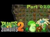 Plants vs. Zombies 2 - Levels 2 20
