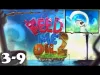 Feed Me Oil - Chapter 3 3 stars level 9
