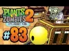 Plants vs. Zombies 2 - Episode 83