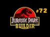 Jurassic Park Builder - Episode 72