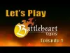 Battleheart Legacy - Episode 1