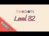 TwoDots - Level 32