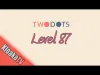 TwoDots - Level 87