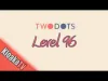 TwoDots - Level 96