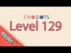 TwoDots - Level 129