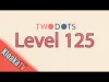 TwoDots - Level 125