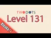 TwoDots - Level 131