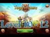 Toy Defense 3: Fantasy - Levels 10 12