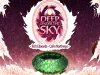 How to play Deep Under the Sky (iOS gameplay)