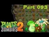 Plants vs. Zombies 2 - Level 93