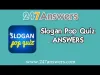 Slogan Pop Quiz - Levels 1 200
